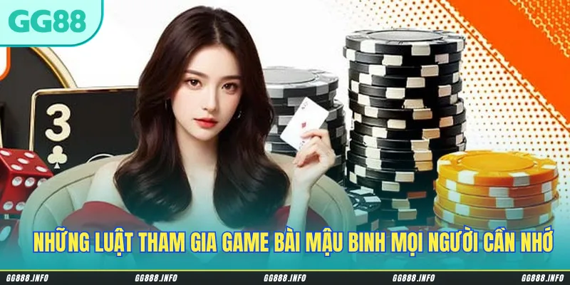 Những luật tham gia game bài mậu binh mọi người cần nhớ