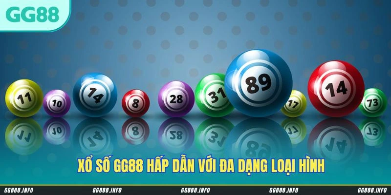 Xổ số GG88 hấp dẫn với đa dạng loại hình